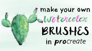 Make Your Own Watercolor Brushes in Procreate Make Your Own Watercolor Brushes in Procreate