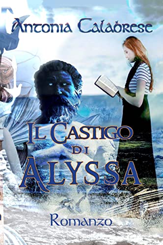 Antonia Calabrese - Il castigo di Alyssa (2022)