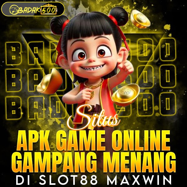BADAK500: Situs Apk Game Online Gampang Menang Di Slot88 Maxwin