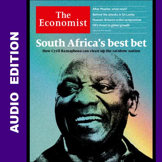 The Economist AP/EU/LA/ME/UK/US :: Audio Edition :: Issue 2019-04-27