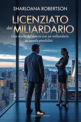 Sharloana Robertson – Licenziato dal Miliardario (2026)