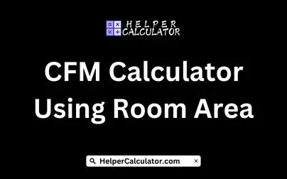 CFM Calculator Using Room Area