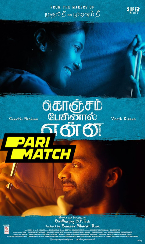 Konjam Pesinaal Yenna 2024.1080p.CAMRip.TAM.DUB.PariMatch