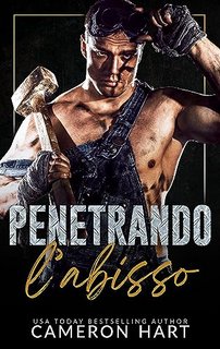 Cameron Hart - Penetrando l’abisso (2023)