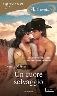 Connie Mason – Un cuore selvaggio (2023)