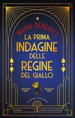 Marie Benedict – La prima indagine delle Regine del Giallo (2025)