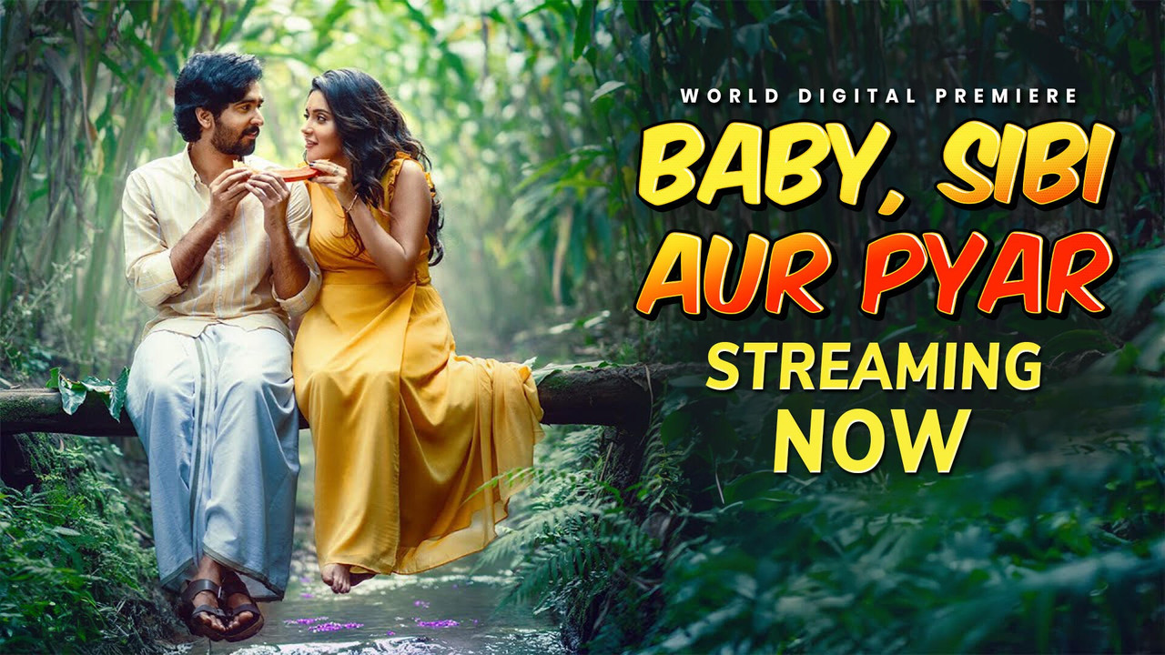 Baby, Sibi aur Pyar (2024) Hindi Dubbed ORG