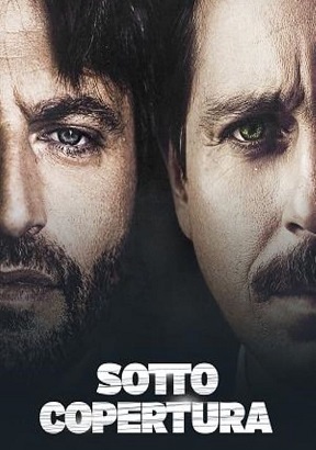 Sotto Copertura - La Cattura di Iovine - Stagione 1 (2015) (Completa) WEBRip 720P ITA AC3 x264 mkv