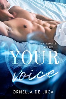 Ornella De Luca - My Brontë Series Vol. 1. Your voice (2024)