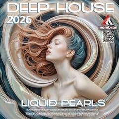 Deep House: Liquid Pearls (2026) .mp3 - 320 kbps