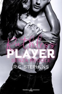 R.C. Stephens - Westfall Vol. 2. Ruthless player. Senza regole (2023)