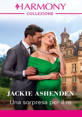 Jackie Ashenden - Una sorpresa per il re (2025)