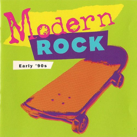 VA - Modern Rock Early '90s [2CD] (2000) FLAC