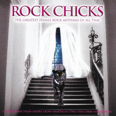 VA   Rock Chicks   Greatest Female Rock Anthems Of All Time (2004)