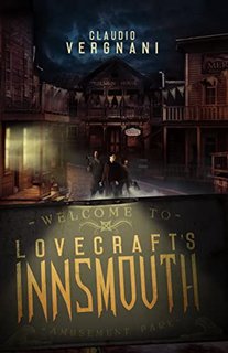 Claudio Vergnani - Lovecraft’s Innsmouth (2022)