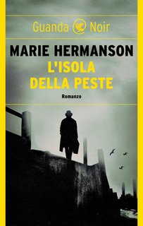 Marie Hermanson - L’isola della peste (2023)