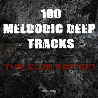 100 Melodic Deep Tracks: The Club Edition (2019) .mp3 - 320 kbps