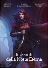 Jason R. Forbus – La Notte Eterna 5e Vol. 4. Racconti della Notte Eterna (2019)