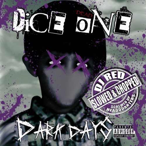 Dice One - Dark Days (Slowed & Chopped) (2026) MP3