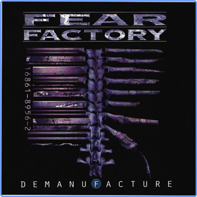 Fear Factory - Demanufacture [Special Edition] (Album, Roadrunner Records, 1997) FLAC LossLess